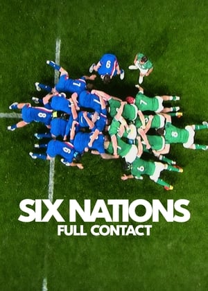 Nonton Film Six Nations: Full Contact (2024) Terbaru