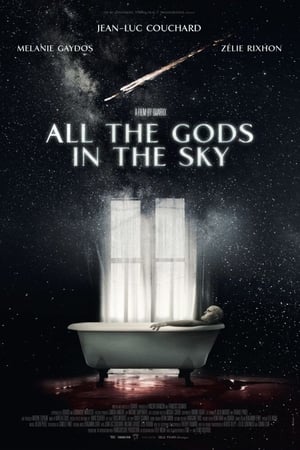 Nonton Film All the Gods in the Sky (2019) Terbaru Nonton Film All the Gods in the Sky (2019) Terbaru