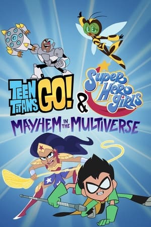 Nonton Film Teen Titans Go! & DC Super Hero Girls: Mayhem in the Multiverse (2022) Terbaru Nonton Film Teen Titans Go! & DC Super Hero Girls: Mayhem in the Multiverse (2022) Terbaru