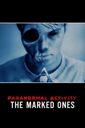 Nonton Film Paranormal Activity: The Marked Ones (2014) Terbaru Nonton Film Paranormal Activity: The Marked Ones (2014) Terbaru