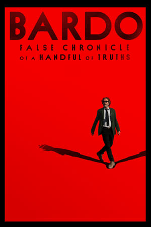 Nonton Film BARDO, False Chronicle of a Handful of Truths (2022) Terbaru Nonton Film BARDO, False Chronicle of a Handful of Truths (2022) Terbaru