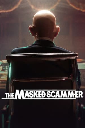 Nonton Film The Masked Scammer (2022) Terbaru Nonton Film The Masked Scammer (2022) Terbaru
