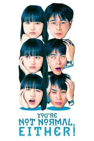 Nonton Film You’re Not Normal, Either! (2021) Terbaru Nonton Film You’re Not Normal, Either! (2021) Terbaru