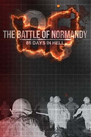 Nonton Film The Battle of Normandy: 85 Days in Hell (2019) Terbaru Nonton Film The Battle of Normandy: 85 Days in Hell (2019) Terbaru