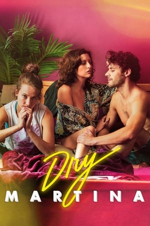 Nonton Film Dry Martina (2018) Terbaru Nonton Film Dry Martina (2018) Terbaru