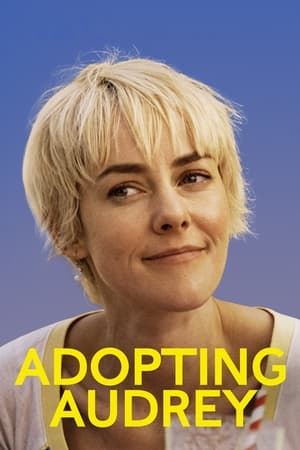 Nonton Film Adopting Audrey (2022) Terbaru Nonton Film Adopting Audrey (2022) Terbaru