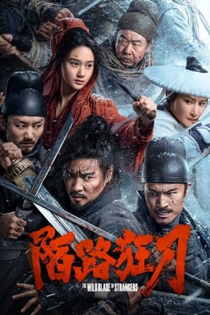 Nonton Film The Wild Blade of Strangers (2024) Terbaru Nonton Film The Wild Blade of Strangers (2024) Terbaru