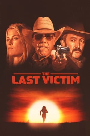 Nonton Film The Last Victim (2022) Terbaru Nonton Film The Last Victim (2022) Terbaru