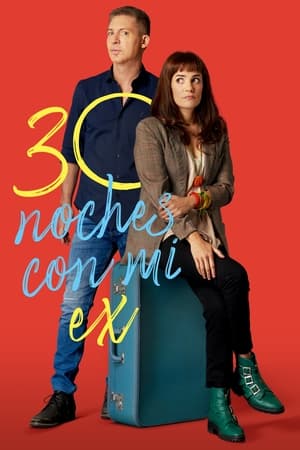 Nonton Film 30 Nights with My Ex (2022) Terbaru Nonton Film 30 Nights with My Ex (2022) Terbaru