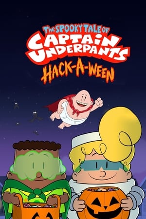 Nonton Film The Spooky Tale of Captain Underpants: Hack-a-ween (2019) Terbaru Nonton Film The Spooky Tale of Captain Underpants: Hack-a-ween (2019) Terbaru