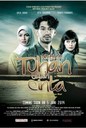 Nonton Film Ketika Tuhan Jatuh Cinta (2014) Terbaru Nonton Film Ketika Tuhan Jatuh Cinta (2014) Terbaru