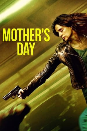 Nonton Film Mother’s Day (2023) Terbaru Nonton Film Mother’s Day (2023) Terbaru