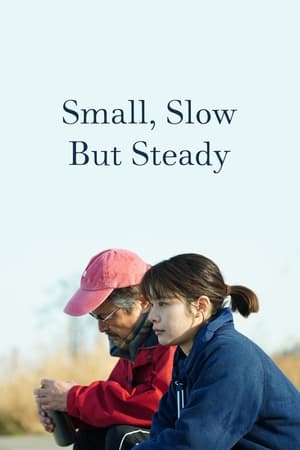 Nonton Film Small, Slow But Steady (2022) Terbaru