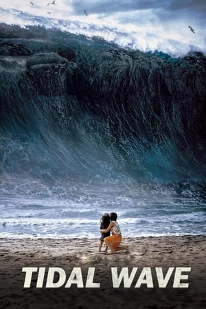 Nonton Film Tidal Wave (2009) Terbaru Nonton Film Tidal Wave (2009) Terbaru
