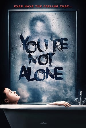 Nonton Film You’re Not Alone (2020) Terbaru