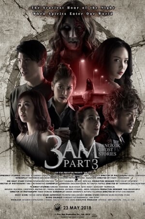 Nonton Film 3 AM: Part 3 (2018) Terbaru Nonton Film 3 AM: Part 3 (2018) Terbaru