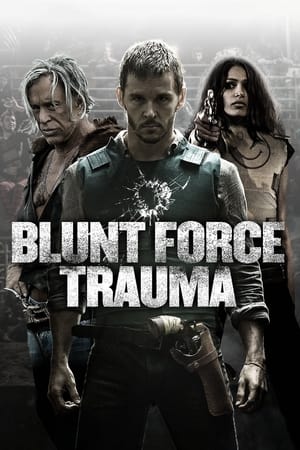 Nonton Film Blunt Force Trauma (2015) Terbaru Nonton Film Blunt Force Trauma (2015) Terbaru
