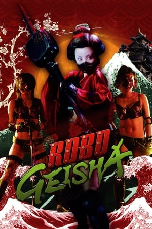 Nonton Film RoboGeisha (2009) Terbaru Nonton Film RoboGeisha (2009) Terbaru
