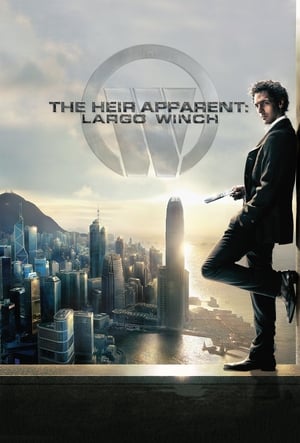 Nonton Film The Heir Apparent: Largo Winch (2008) Terbaru Nonton Film The Heir Apparent: Largo Winch (2008) Terbaru