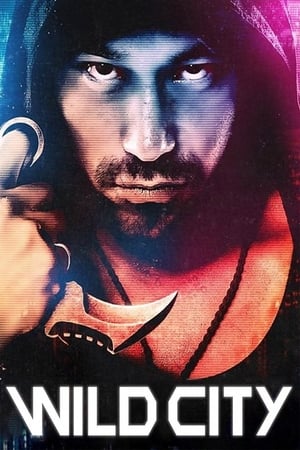 Nonton Film Wild City (2015) Terbaru Nonton Film Wild City (2015) Terbaru