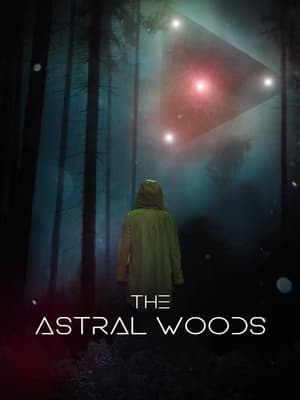 Nonton Film The Astral Woods (2023) Terbaru Nonton Film The Astral Woods (2023) Terbaru