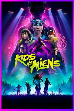 Nonton Film Kids vs. Aliens (2023) Terbaru Nonton Film Kids vs. Aliens (2023) Terbaru