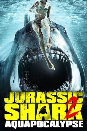 Nonton Film Jurassic Shark 2: Aquapocalypse (2021) Terbaru Nonton Film Jurassic Shark 2: Aquapocalypse (2021) Terbaru
