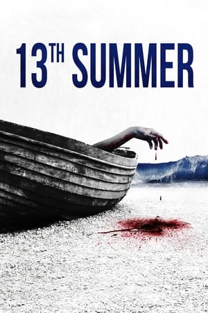 Nonton Film 13th Summer (2024) Terbaru Nonton Film 13th Summer (2024) Terbaru