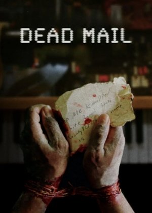 Nonton Film Dead Mail (2024) Terbaru Nonton Film Dead Mail (2024) Terbaru