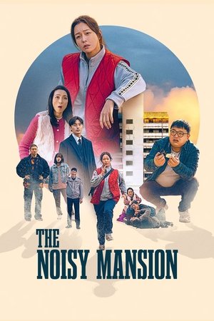 Nonton Film The Noisy Mansion (2025) Terbaru Nonton Film The Noisy Mansion (2025) Terbaru
