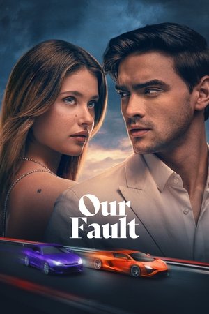 Nonton Film Our Fault (2025) Terbaru Nonton Film Our Fault (2025) Terbaru