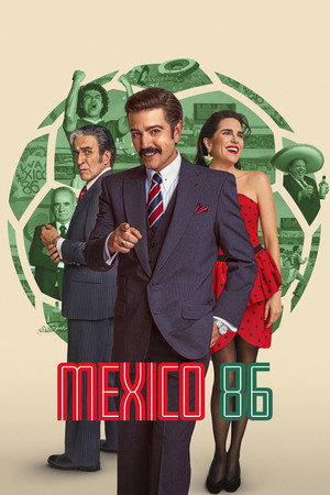 Nonton Film Mexico 86 (2026) Terbaru Nonton Film Mexico 86 (2026) Terbaru