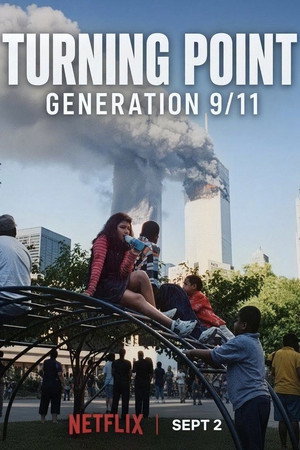 Nonton Film Turning Point: Generation 9/11 (2026) Terbaru Nonton Film Turning Point: Generation 9/11 (2026) Terbaru
