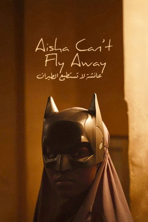 Nonton Film Aisha Can’t Fly Away (2025) Terbaru